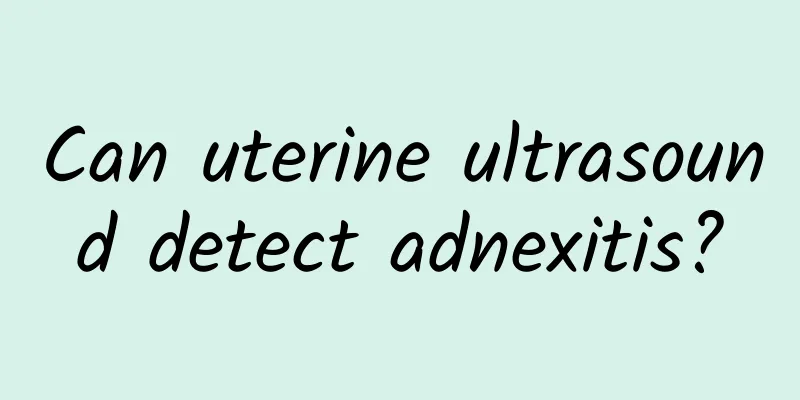Can uterine ultrasound detect adnexitis?
