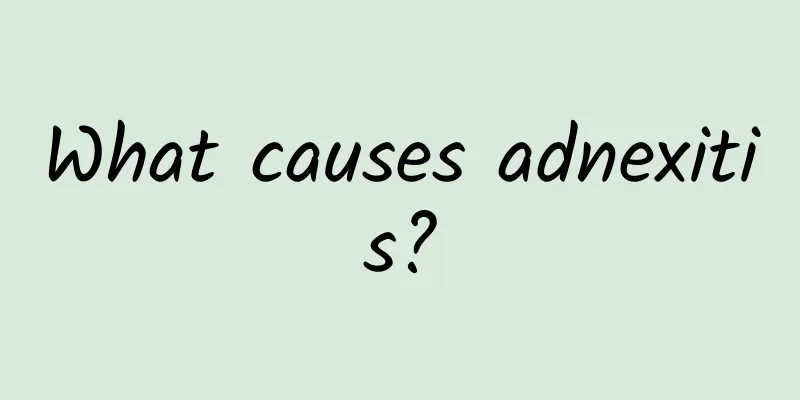 What causes adnexitis?