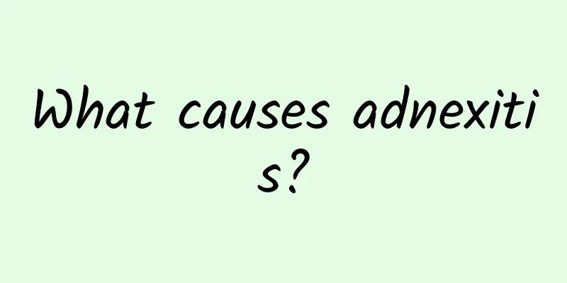 What causes adnexitis?