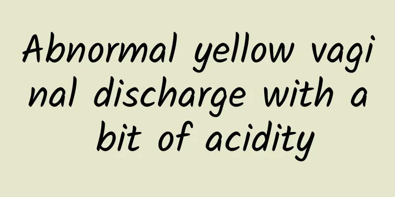 Abnormal yellow vaginal discharge with a bit of acidity
