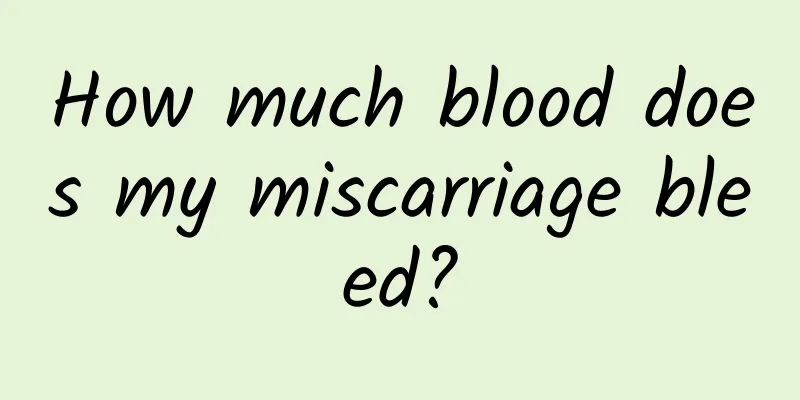 How much blood does my miscarriage bleed?