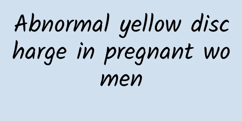 Abnormal yellow discharge in pregnant women