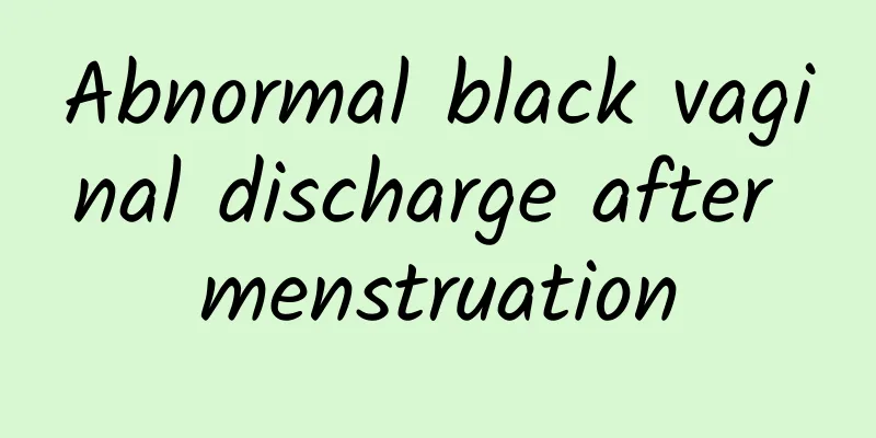 Abnormal black vaginal discharge after menstruation