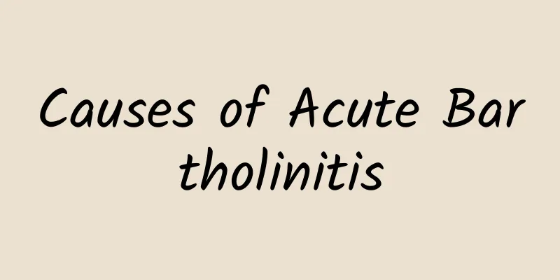 Causes of Acute Bartholinitis