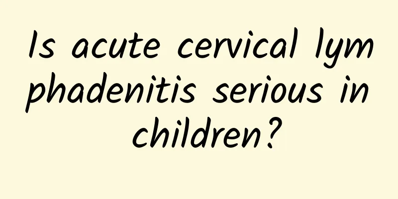 Is acute cervical lymphadenitis serious in children?