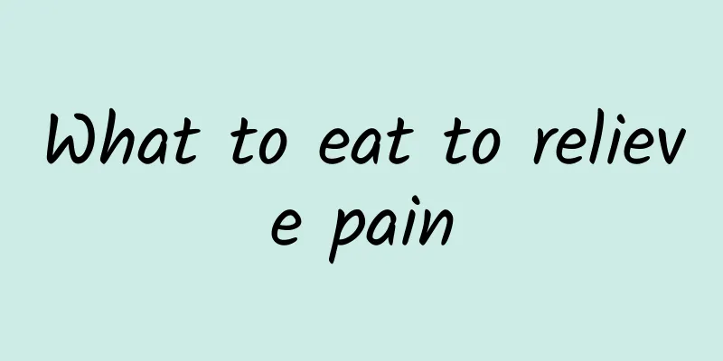 What to eat to relieve pain