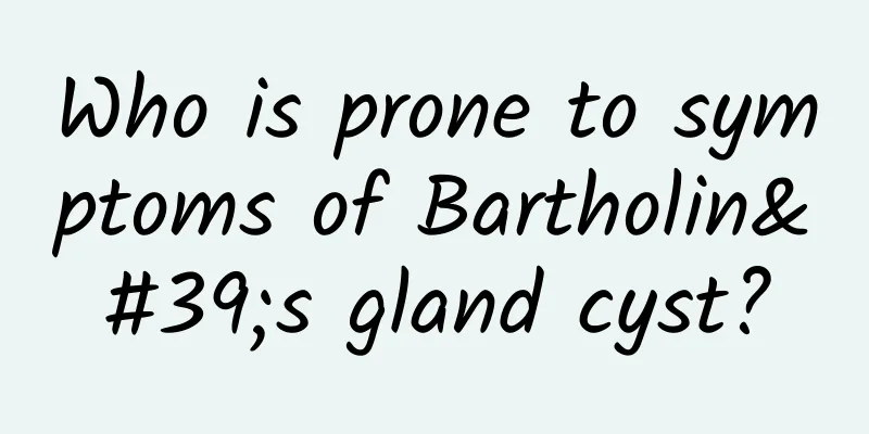Who is prone to symptoms of Bartholin's gland cyst?