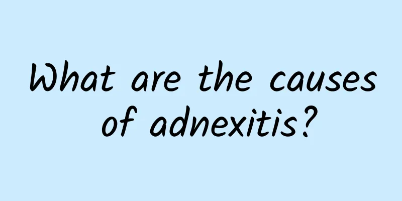 What are the causes of adnexitis?