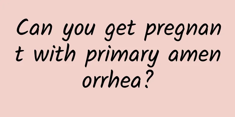 Can you get pregnant with primary amenorrhea?