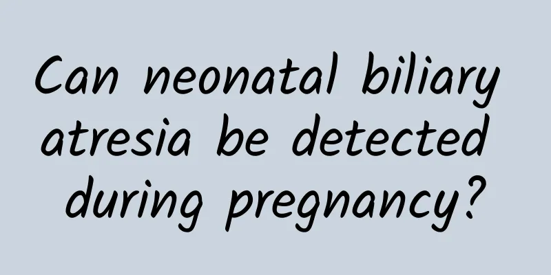 Can neonatal biliary atresia be detected during pregnancy?