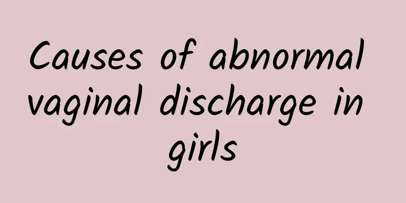 Causes of abnormal vaginal discharge in girls