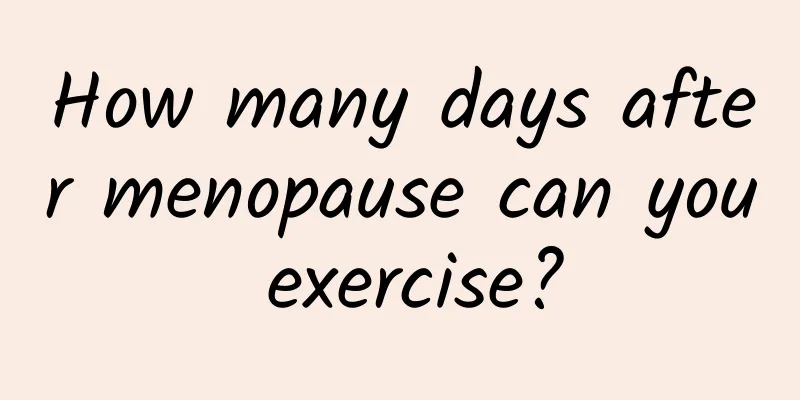 How many days after menopause can you exercise?