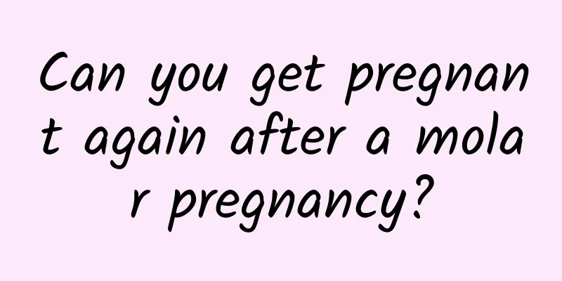 Can you get pregnant again after a molar pregnancy?