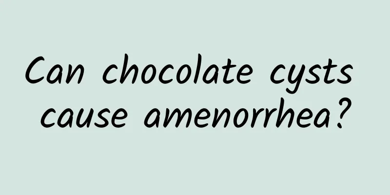 Can chocolate cysts cause amenorrhea?
