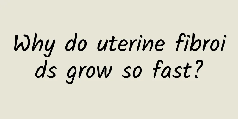 Why do uterine fibroids grow so fast?