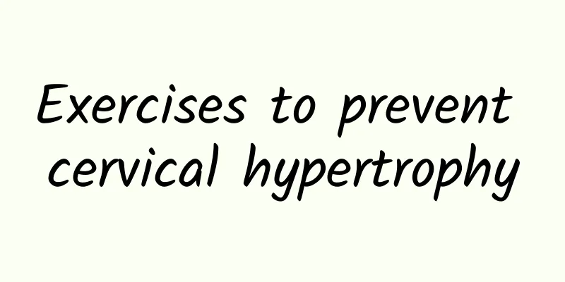 Exercises to prevent cervical hypertrophy