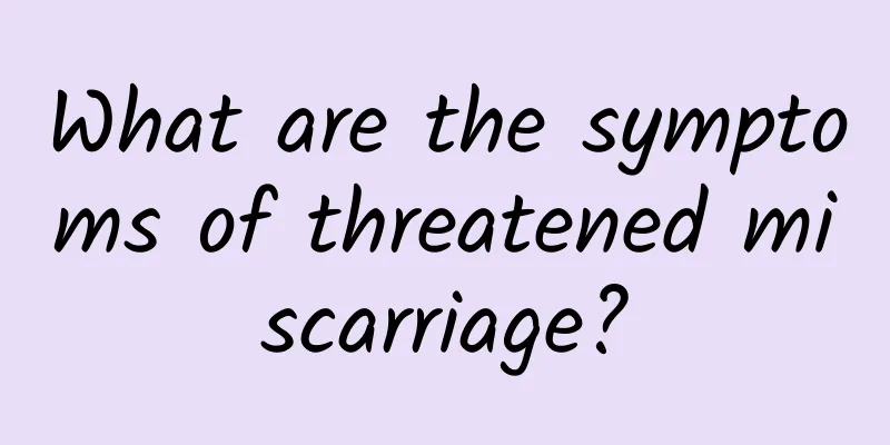 What are the symptoms of threatened miscarriage?