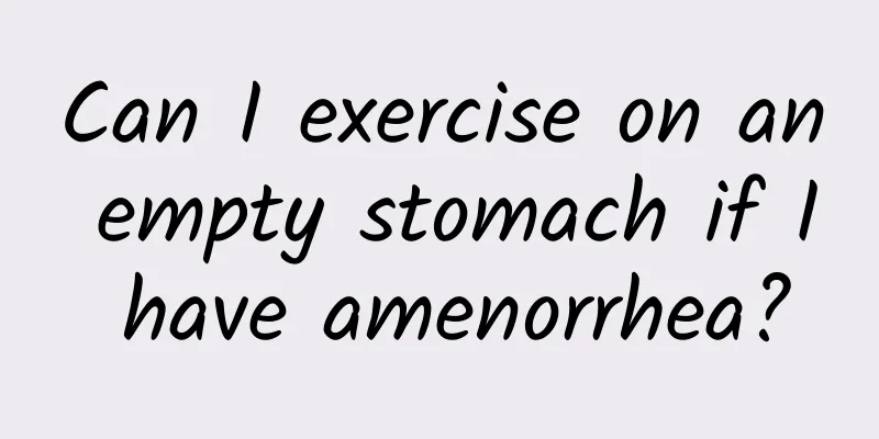 Can I exercise on an empty stomach if I have amenorrhea?