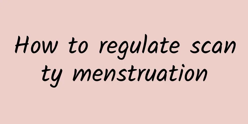 How to regulate scanty menstruation