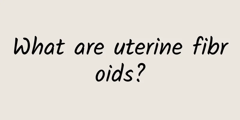 What are uterine fibroids?