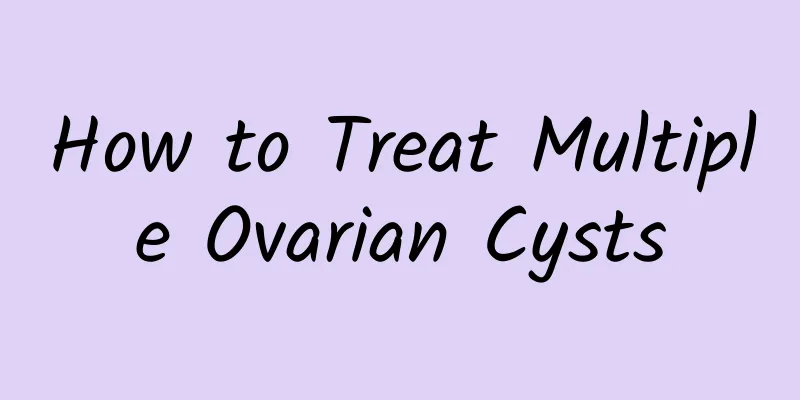 How to Treat Multiple Ovarian Cysts