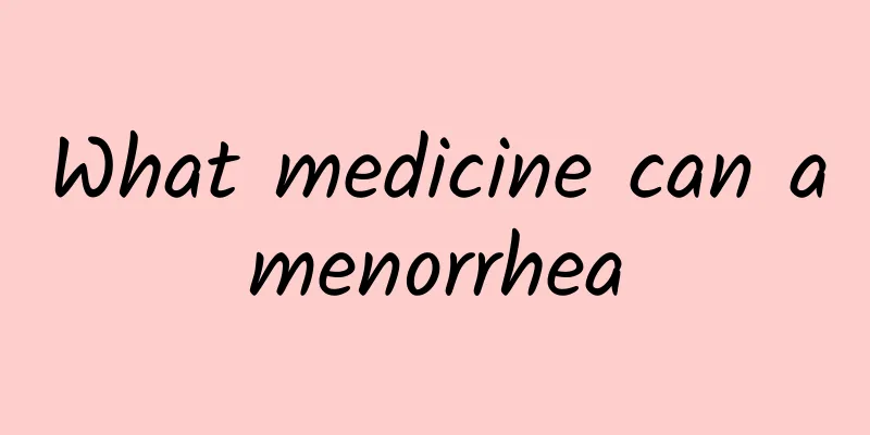 What medicine can amenorrhea