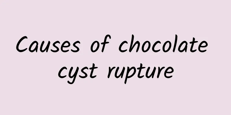 Causes of chocolate cyst rupture