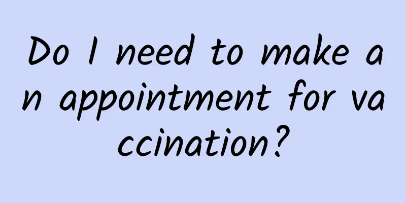Do I need to make an appointment for vaccination?