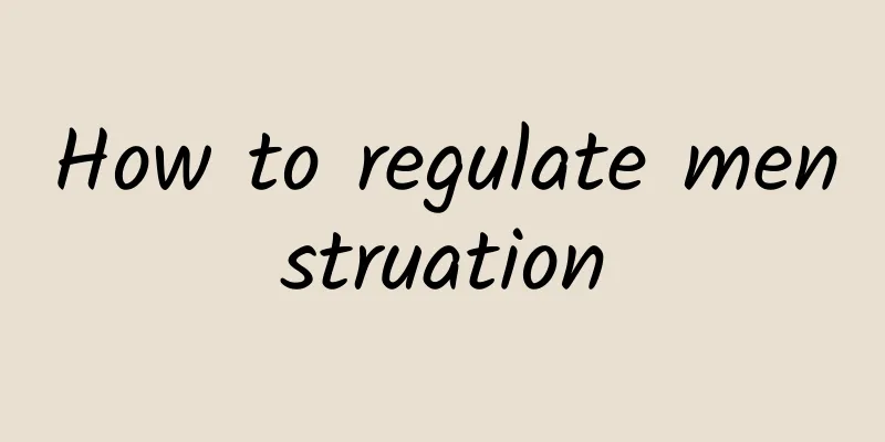 How to regulate menstruation