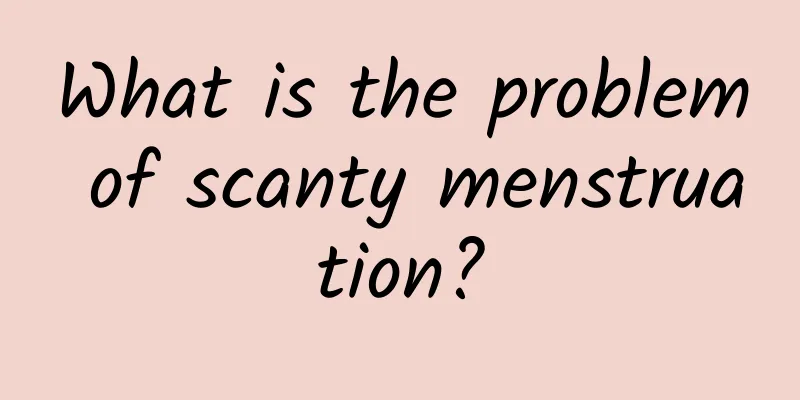What is the problem of scanty menstruation?