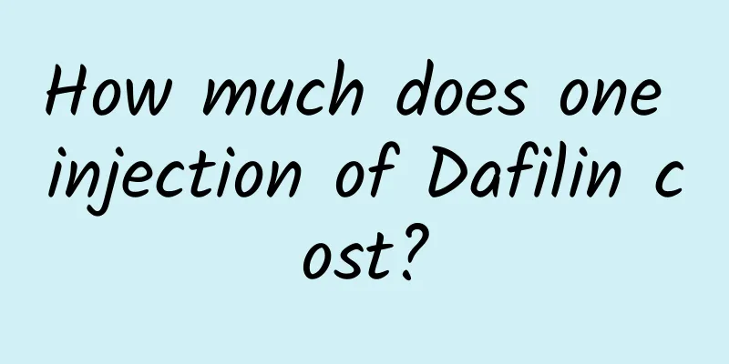 How much does one injection of Dafilin cost?