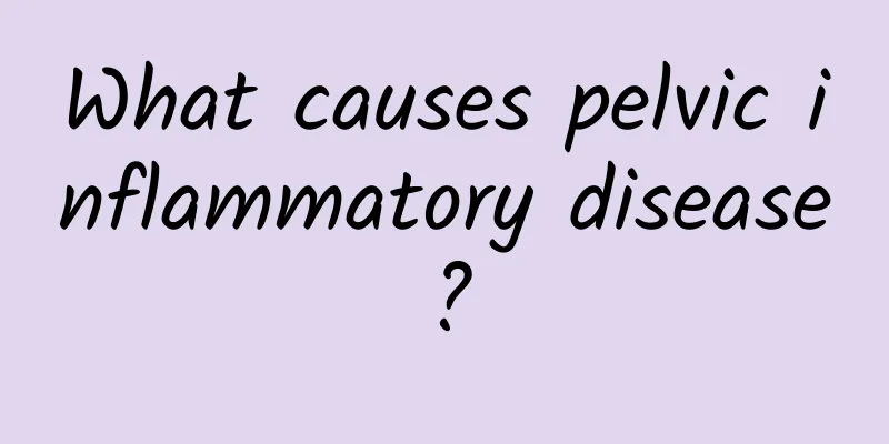 What causes pelvic inflammatory disease?