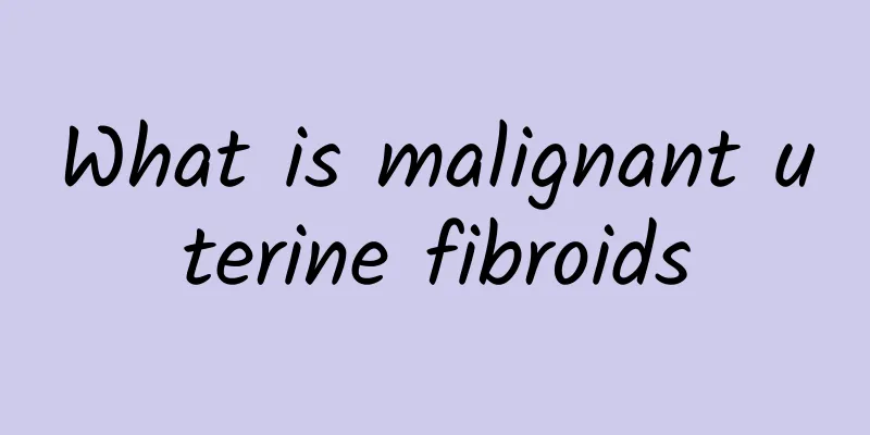 What is malignant uterine fibroids