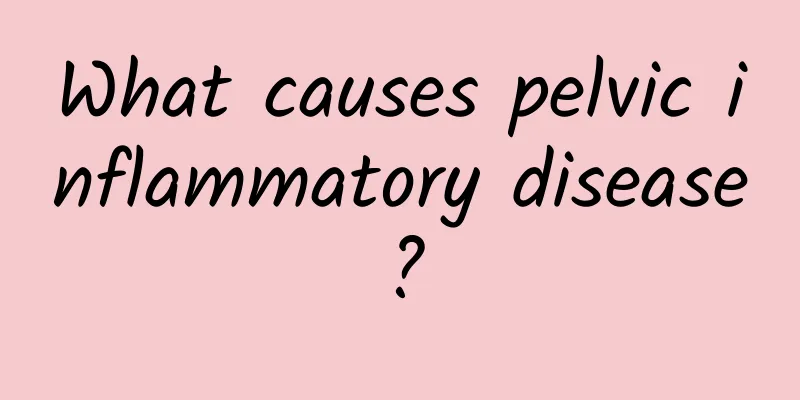What causes pelvic inflammatory disease?
