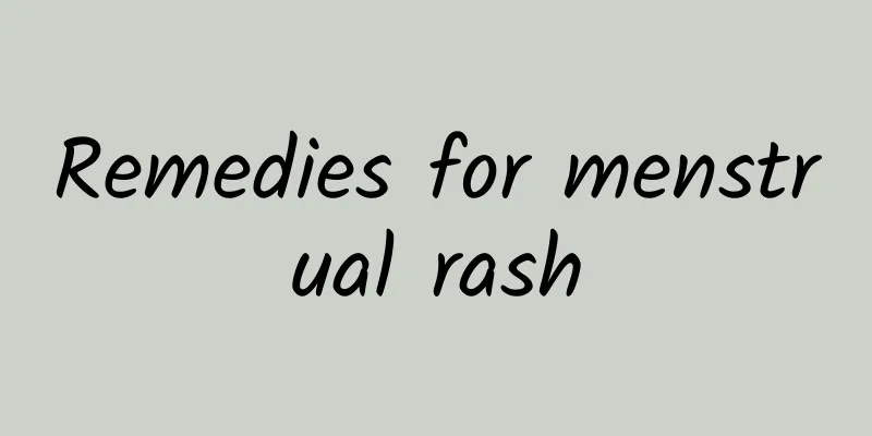 Remedies for menstrual rash