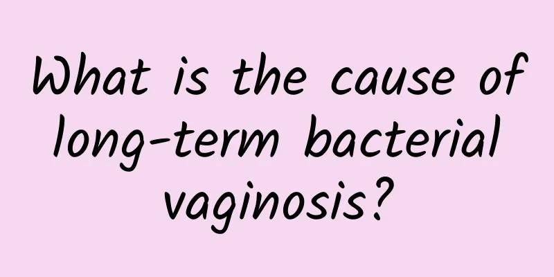 What is the cause of long-term bacterial vaginosis?
