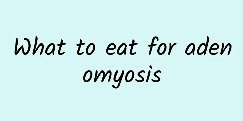 What to eat for adenomyosis