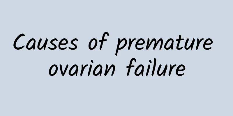 Causes of premature ovarian failure