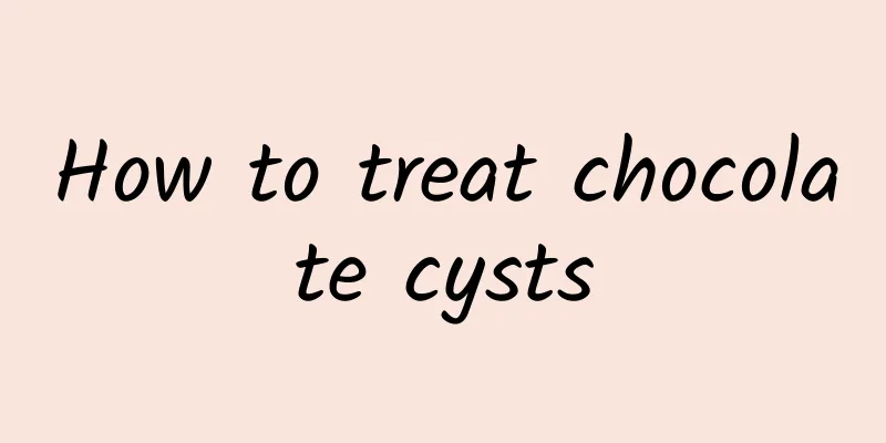 How to treat chocolate cysts