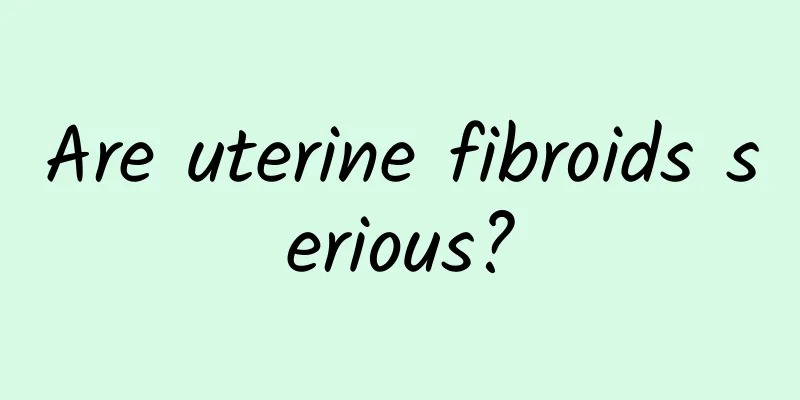 Are uterine fibroids serious?