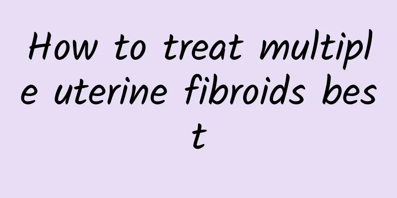 How to treat multiple uterine fibroids best
