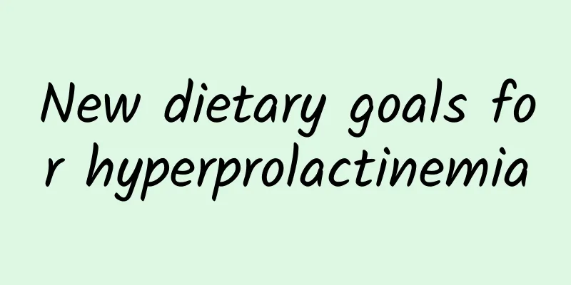 New dietary goals for hyperprolactinemia