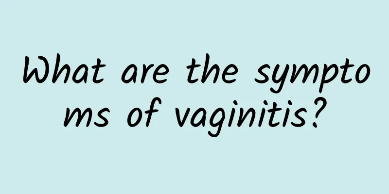 What are the symptoms of vaginitis?