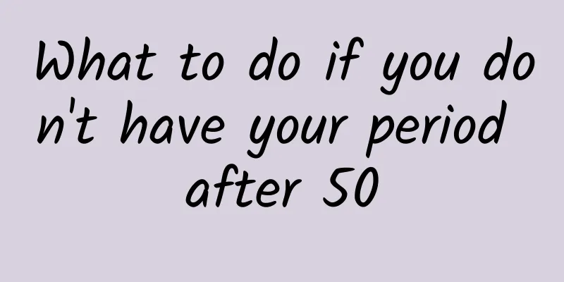 What to do if you don't have your period after 50