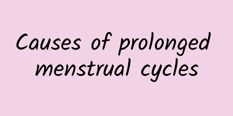 Causes of prolonged menstrual cycles