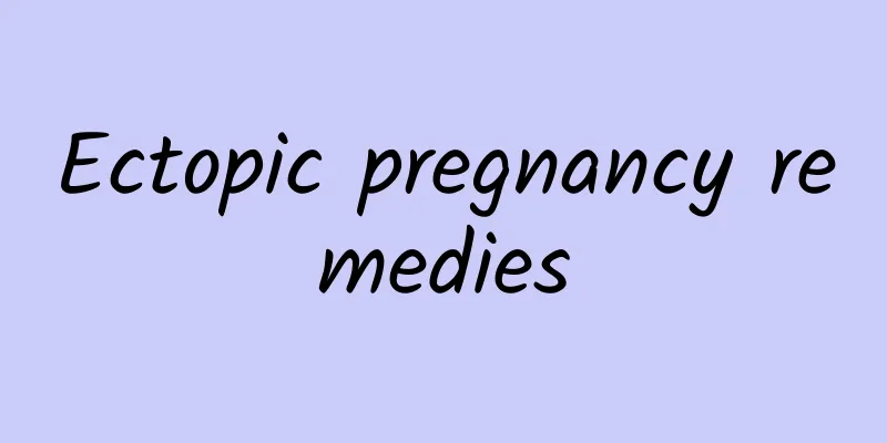Ectopic pregnancy remedies