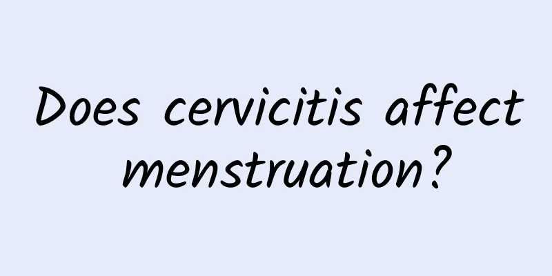 Does cervicitis affect menstruation?