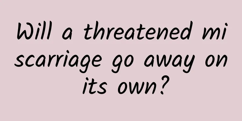 Will a threatened miscarriage go away on its own?