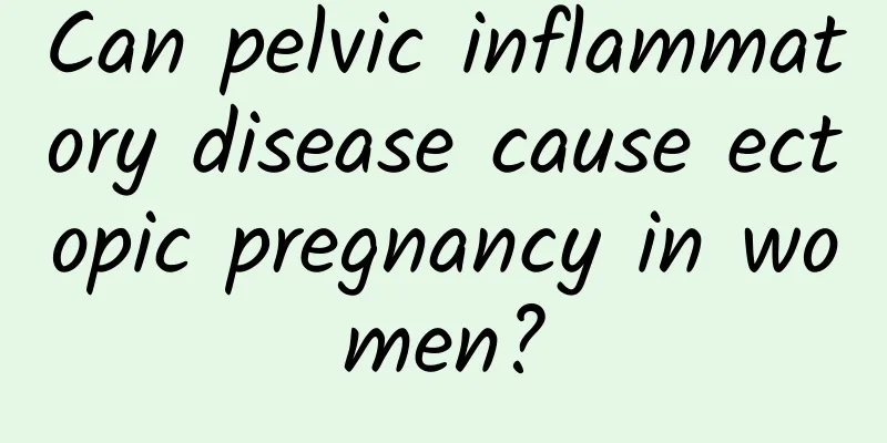 Can pelvic inflammatory disease cause ectopic pregnancy in women?