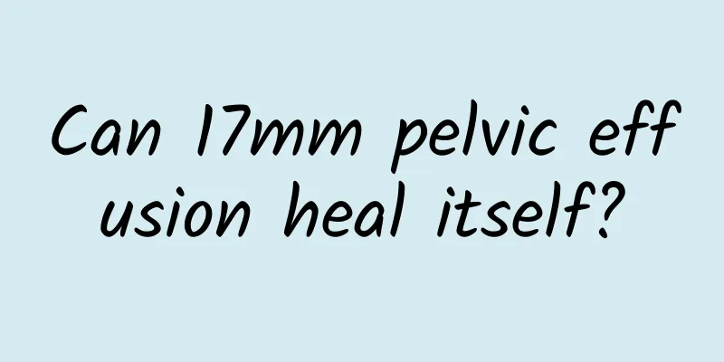 Can 17mm pelvic effusion heal itself?